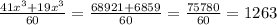 \frac{41x^{3}+19x^{3} }{60} =\frac{68921+6859}{60} =\frac{75780}{60} =1263