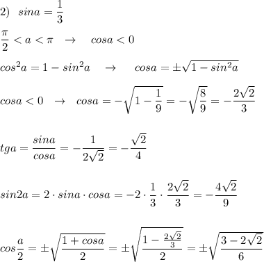 2)\ \ sina=\dfrac{1}{3}\\\\\dfrac{\pi}{2}