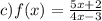 c) f(x) =\frac{5x + 2}{4x - 3}