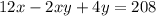 12x -2xy+4y = 208\\