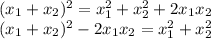 (x_1 + x_2)^2=x_1^2+x_2^2 + 2x_1x_2\\(x_1+x_2)^2 - 2 x_1 x_2 = x_1^2+x_2^2