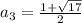 a_3=\frac{1+\sqrt{17} }{2}