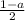 \frac{1-a}{2}