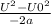 \frac{U^2-U0^2}{-2a\\}