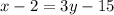 x-2=3y-15