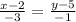 \frac{x-2}{-3}=\frac{y-5}{-1}