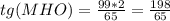 tg(MHO) = \frac{99*2}{65}=\frac{198}{65}