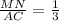 \frac{MN}{AC} =\frac{1}{3}