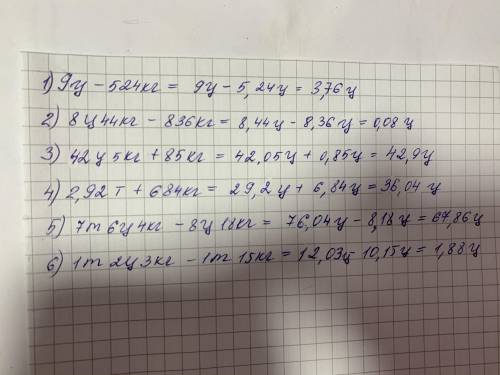 05. Виразіть дані величини в центнерах і виконайте ді: Т) 9 ц - 524 кг;4) 2,92 т. 684 кг:2) 8 ц 44 к