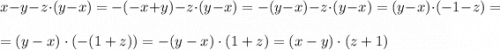 x - y - z\cdot ( y -x ) =-(-x+y)-z\cdot (y-x)=-(y-x)-z\cdot (y-x) =(y-x)\cdot (-1-z)=\\ \\ = (y-x)\cdot (-(1+z))=-(y-x)\cdot (1+z) =(x-y)\cdot (z+1)