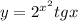 y = {2}^{ {x}^{2} } tgx