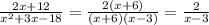 \frac{2x+12}{x^{2} +3x-18}=\frac{2(x+6)}{(x+6)(x-3)} = \frac{2}{x-3}