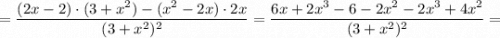 =\dfrac{(2x-2) \cdot (3+x^{2})-(x^{2}-2x) \cdot 2x}{(3+x^{2})^{2}}=\dfrac{6x+2x^{3}-6-2x^{2}-2x^{3}+4x^{2}}{(3+x^{2})^{2}}=