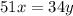 51x = 34y