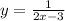 y=\frac{1}{2x-3}