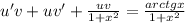 u'v+uv'+\frac{uv}{1+x^2}=\frac{arctgx}{1+x^2}