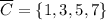 \overline{C}=\{1,3,5,7\}