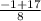 \frac{-1+17}{8}