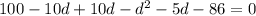 100-10d+10d-d^2-5d-86=0