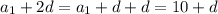 a_1+2d=a_1+d+d=10+d