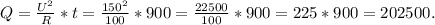 Q=\frac{U^2}{R} *t=\frac{150^2}{100} *900=\frac{22500}{100} *900=225*900=202500.