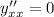 y''_{xx }= 0