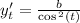 y'_t = \frac{b}{ \cos {}^{2} (t) } \\