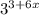 3^{3+6x}