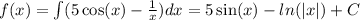 f(x) = \int\limits( 5\cos(x) - \frac{1}{x} ) dx= 5 \sin(x) - ln( |x| ) + C \\