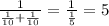 \frac{1}{ \frac{1}{10} + \frac{1}{10} } = \frac{1}{ \frac{1}{5} } = 5