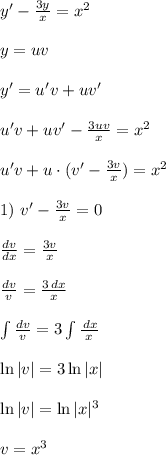 y'-\frac{3y}{x}=x^2 \\ \\ y=uv \\ \\ y'=u'v+uv' \\ \\ u'v+uv'-\frac{3uv}{x}=x^2 \\ \\ u'v+u\cdot (v'-\frac{3v}{x})=x^2 \\ \\ 1) \ v'-\frac{3v}{x}=0 \\ \\ \frac{dv}{dx}=\frac{3v}{x} \\ \\ \frac{dv}{v}=\frac{3 \, dx}{x} \\ \\ \int {\frac{dv}{v}}=3\int {\frac{ \, dx}{x}}\\ \\ \ln{|v|}=3\ln{|x|} \\ \\ \ln{|v|}=\ln{|x|^3} \\ \\ v=x^3