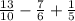 \frac{13}{10} - \frac{7}{6} + \frac{1}{5}