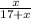 \frac{x}{17 + x}