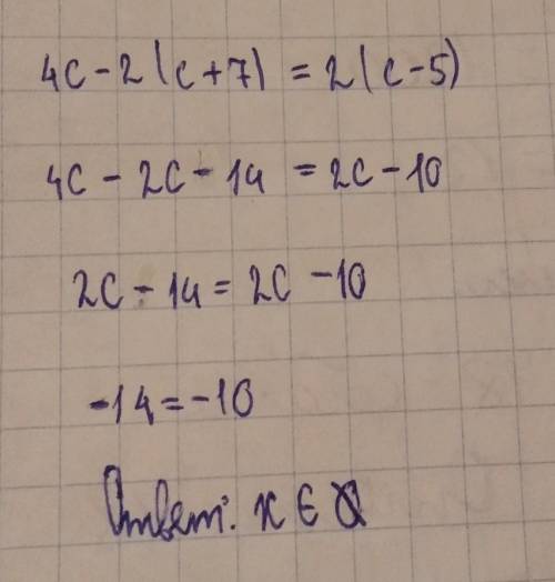 Розв'язати рівняння: 4c - 2 (c + 7) = 2 (c - 5).