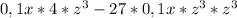 0,1x*4*z^{3} -27*0,1x*z^3*z^3