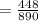 = \frac{448}{890}