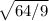 \sqrt{64/9}