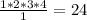 \frac{1*2*3*4}{1} = 24