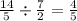 \frac{14}{5} \div \frac{7}{2} = \frac{4}{5}