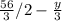 \frac{56}{3} /2 - \frac{y}{3}