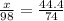 \frac{x}{98} = \frac{44.4}{74}