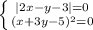 \left \{ {{|2x-y-3|=0} \atop {(x+3y-5)^2=0}} \right.