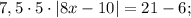 7,5 \cdot 5 \cdot |8x-10|=21-6;