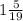 1\frac{5}{19}