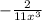 -\frac{2}{11x^{3} }