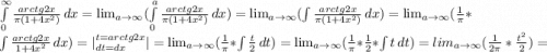 \int\limits^\infty_0 {\frac{arctg2x}{\pi(1+4x^{2})}} \, dx=\lim_{a \to \infty}(\int\limits^a_0 {\frac{arctg2x}{\pi(1+4x^{2})}} \, dx)=\lim_{a \to \infty}(\int\limits {\frac{arctg2x}{\pi(1+4x^{2})}} \, dx)=\lim_{a \to \infty}(\frac{1}{\pi }*\int\limits {\frac{arctg2x}{1+4x^{2}}} \, dx)=|^{t=arctg2x}_{dt=dx}|=\lim_{a \to \infty}(\frac{1}{\pi}* \int\limits {\frac{t}{2}} \, dt)=\lim_{a \to \infty}(\frac{1}{\pi}*\frac{1}{2}*\int\limits {t \, dt)=lim_{a \to \infty}(\frac{1}{2\pi}*\frac{t^{2}}{2})=