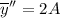 \overline{y}''=2A