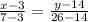 \frac{x-3}{7-3} =\frac{y-14}{26-14}