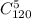 C_{120}^5