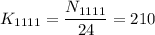 K_{1111}=\dfrac{N_{1111}}{24} =210